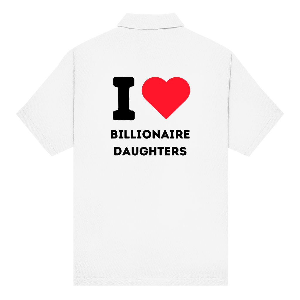 Unisex Poloshirt I Love Billionaire Daughters