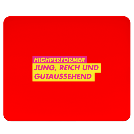 Mousepad Jung, Reich und Gutaussehend