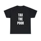 Tax The Poor | Provokantes Highperformer Shirt