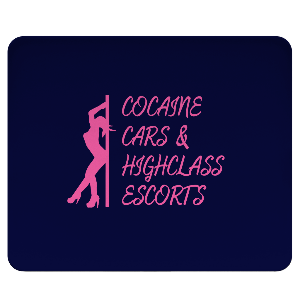 Mousepad Cocaine Cars & Highclass Escorts