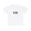 Make Money not Friend$ | Highperformer Shirt - BWL.Breitseite