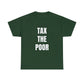 Tax The Poor | Provokantes Highperformer Shirt