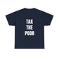 Tax The Poor | Provokantes Highperformer Shirt