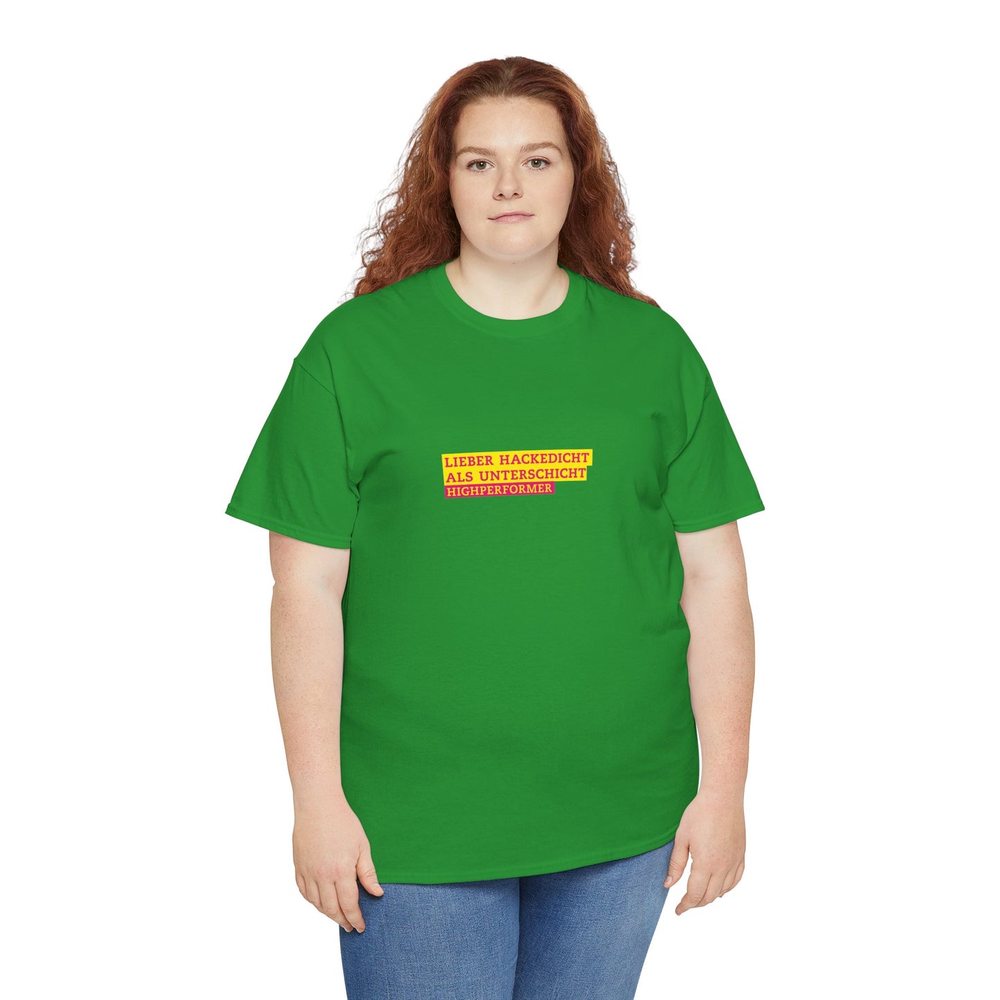 Lieber Hackedicht als Unterschicht | Highperformer Shirt