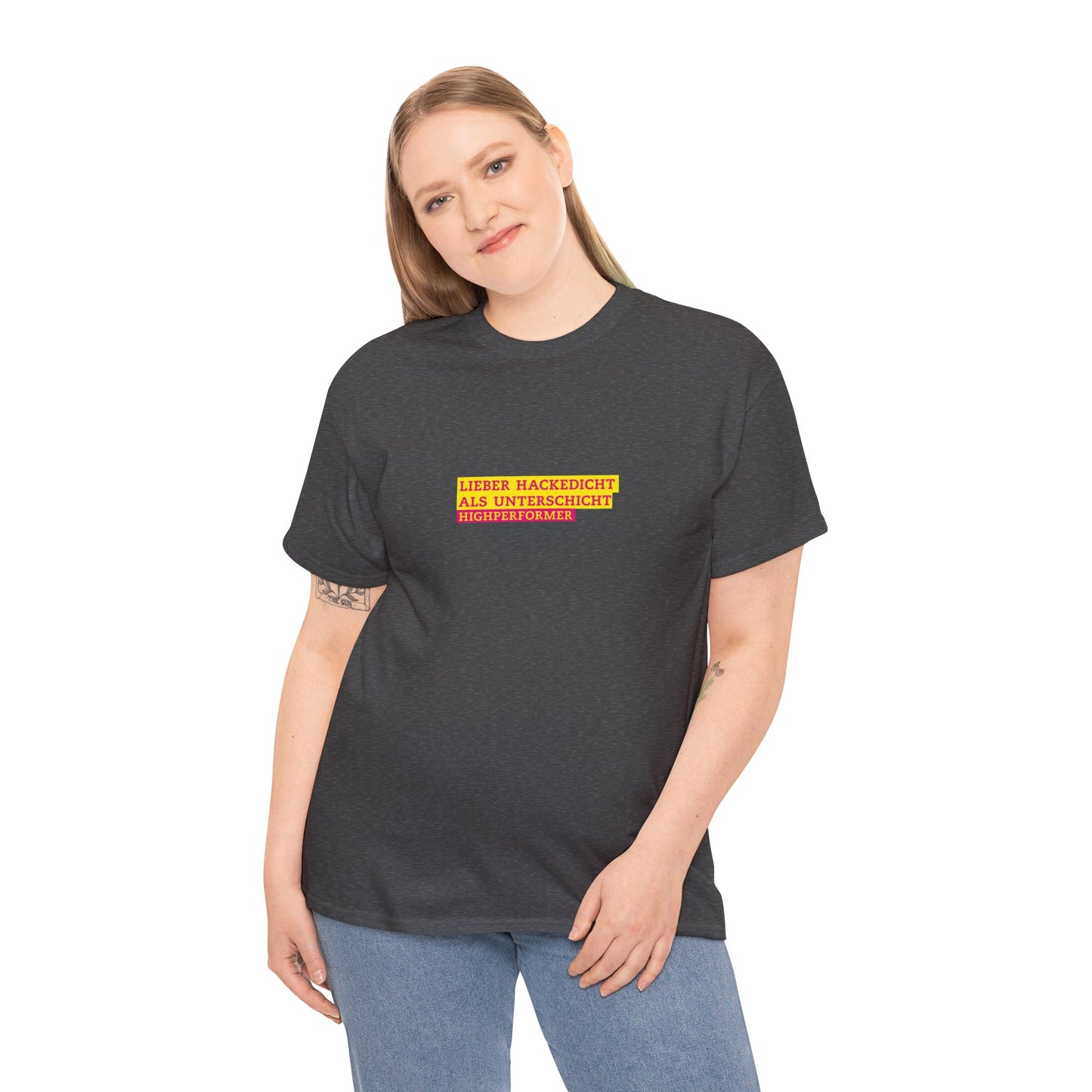Lieber Hackedicht als Unterschicht | Highperformer Shirt
