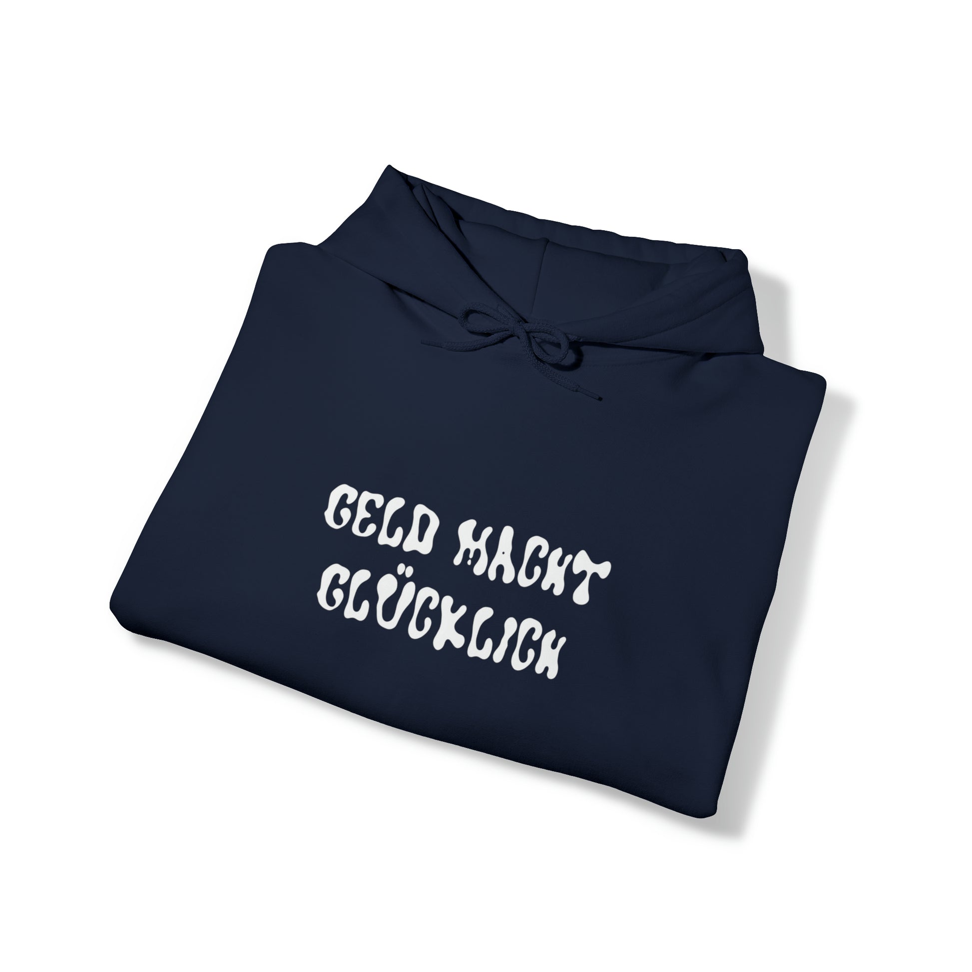 Geld macht glücklich | Hooded Sweatshirt - BWL.Breitseite