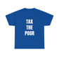 Tax The Poor | Provokantes Highperformer Shirt