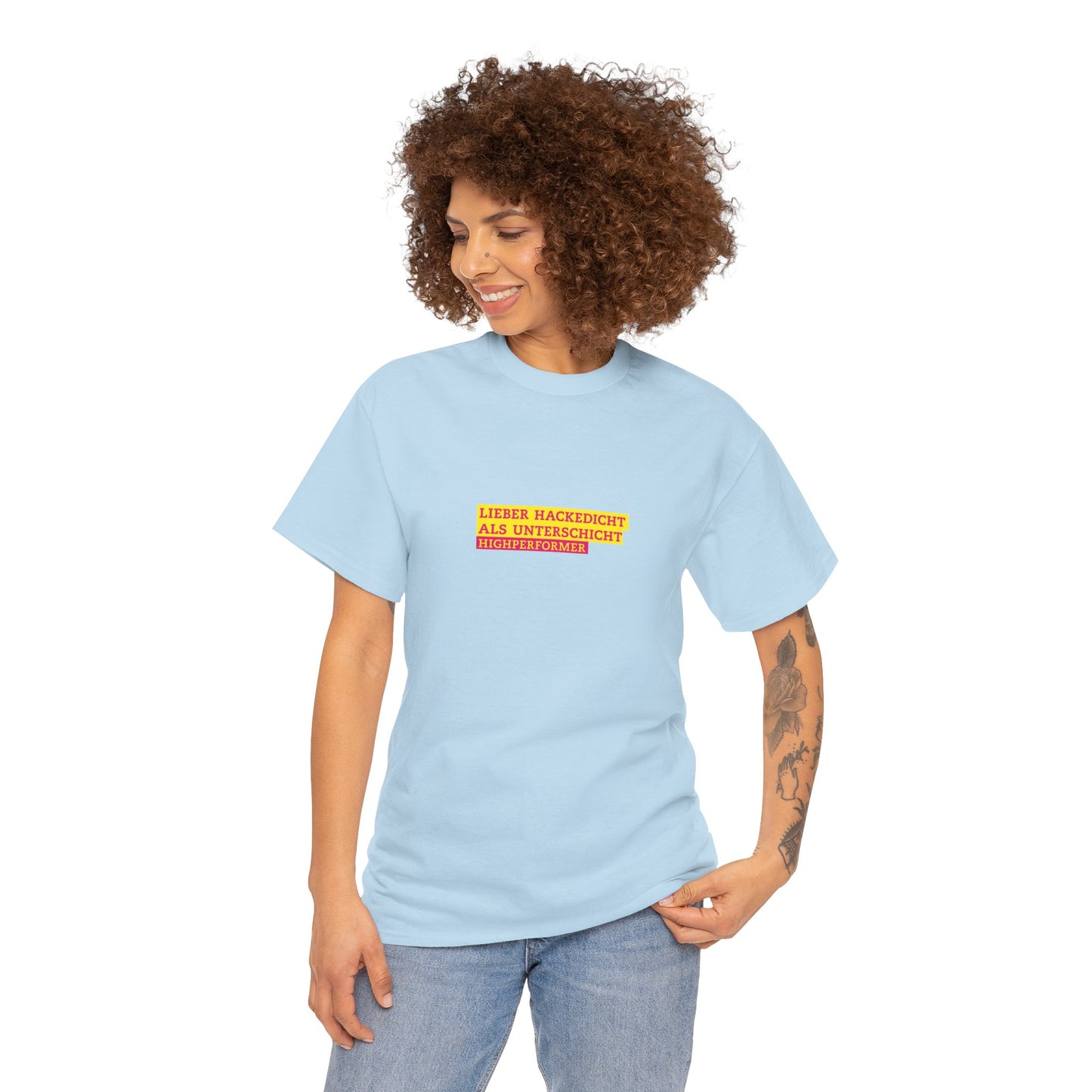 Lieber Hackedicht als Unterschicht | Highperformer Shirt
