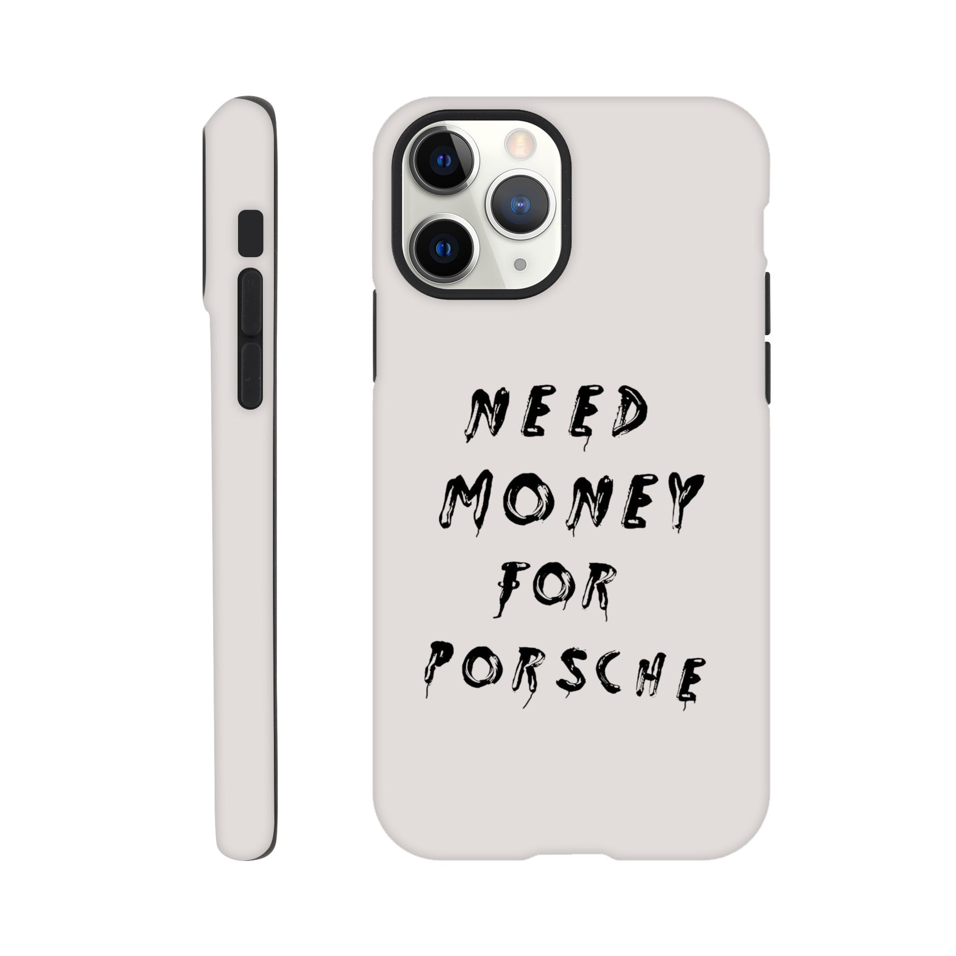 Need Money For Porsche 4.0 | Handyhülle - BWL.Breitseite