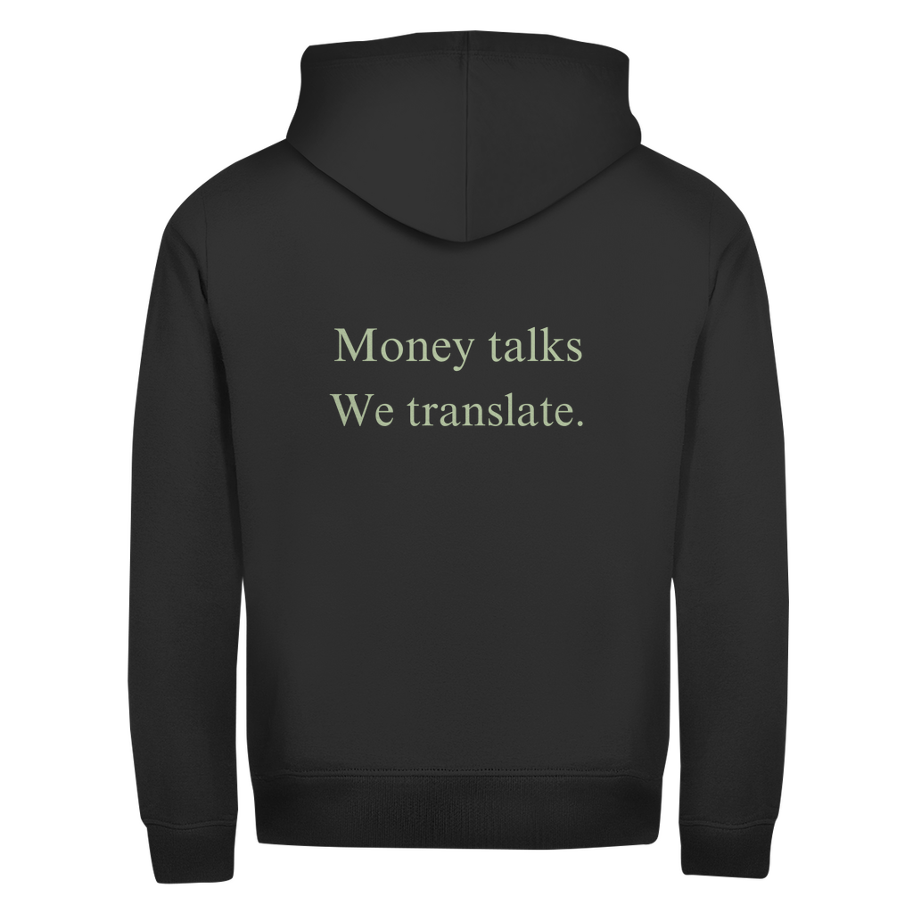 Herren Zipper Hoodie Money talks We translate.