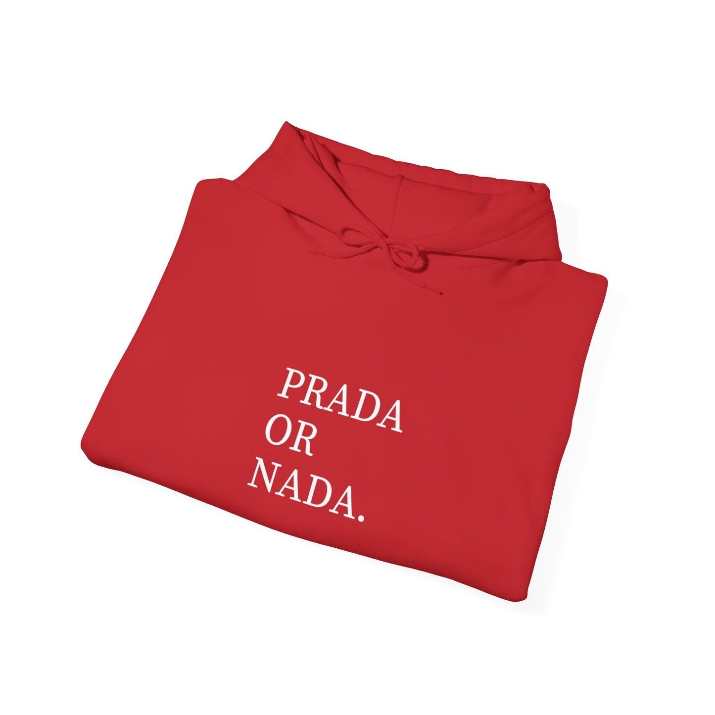 Prada or Nada. | Kapuzenpullover