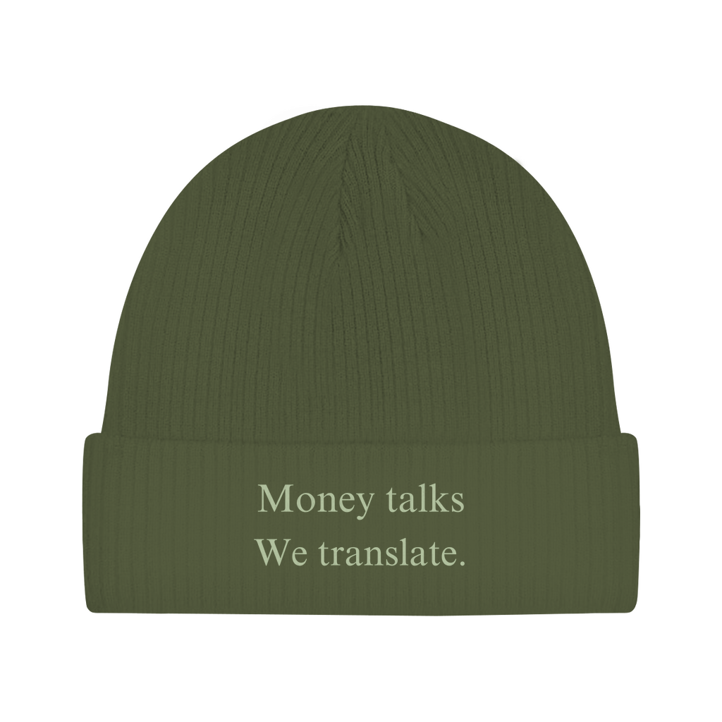 Beanie Money talks We translate.