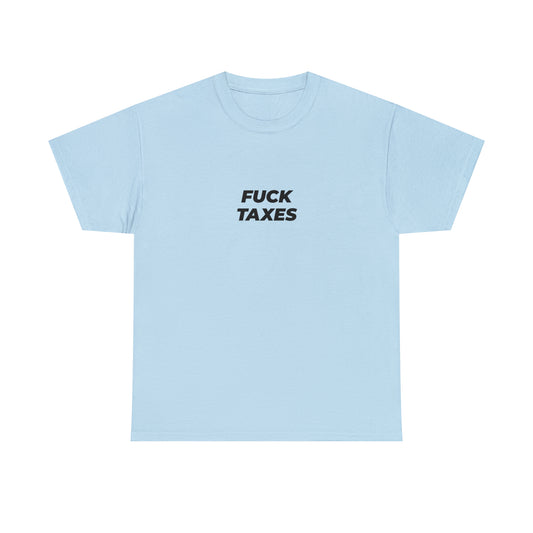 FUCK TAXES | Subventions Shirts