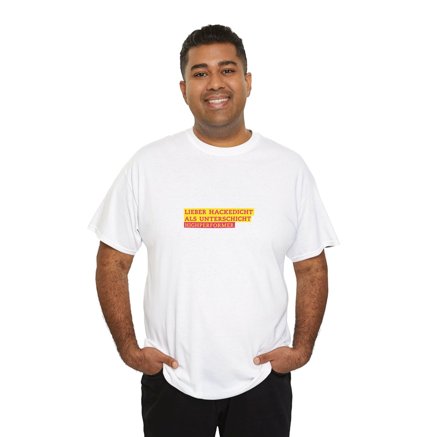 Lieber Hackedicht als Unterschicht | Highperformer Shirt