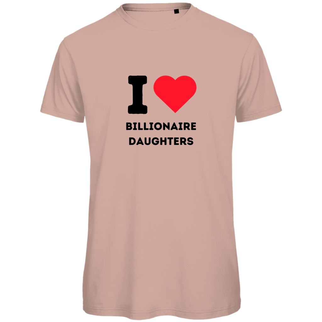 Herren Premium Bio T-Shirt I Love Billionaire Daughters