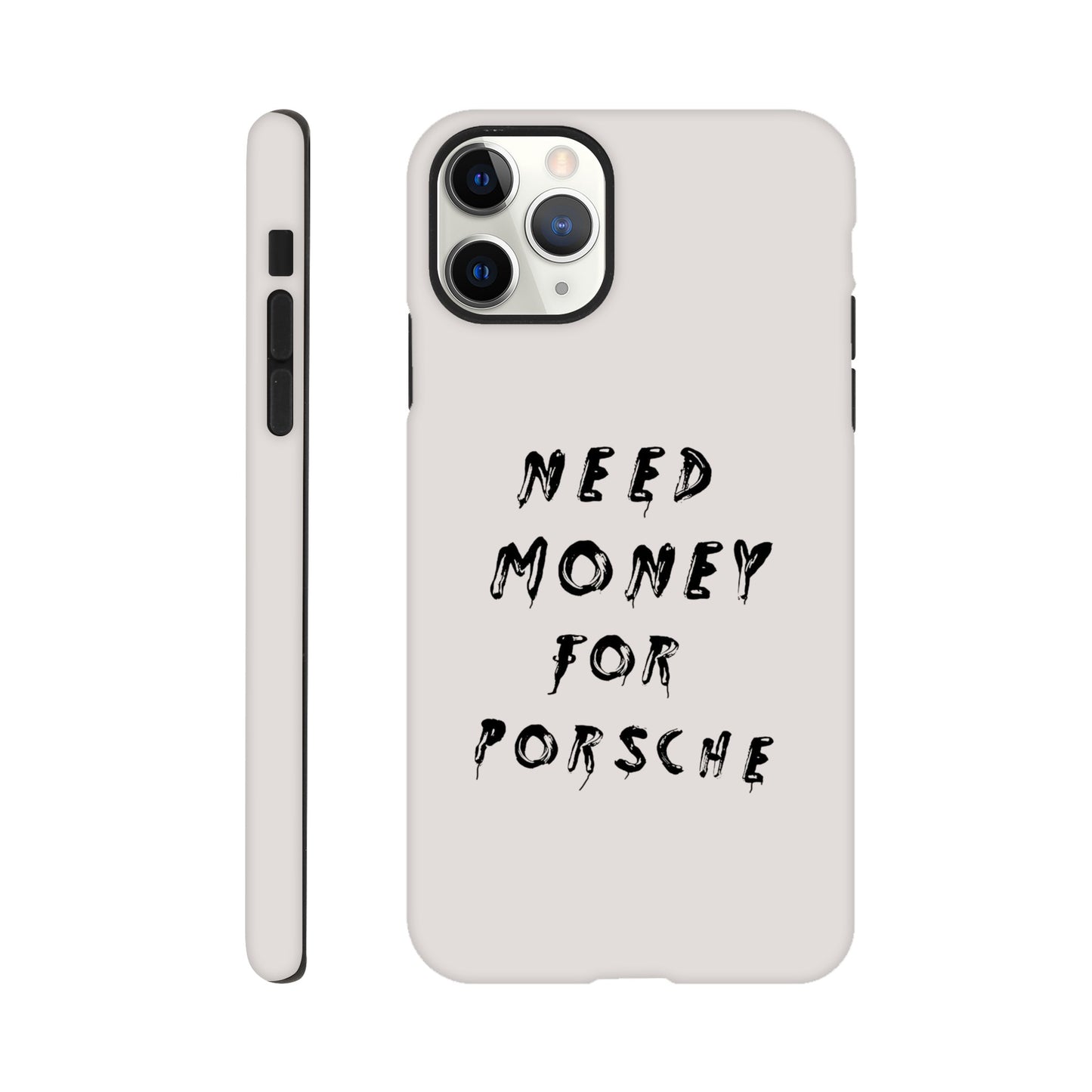 Need Money For Porsche 4.0 | Handyhülle - BWL.Breitseite