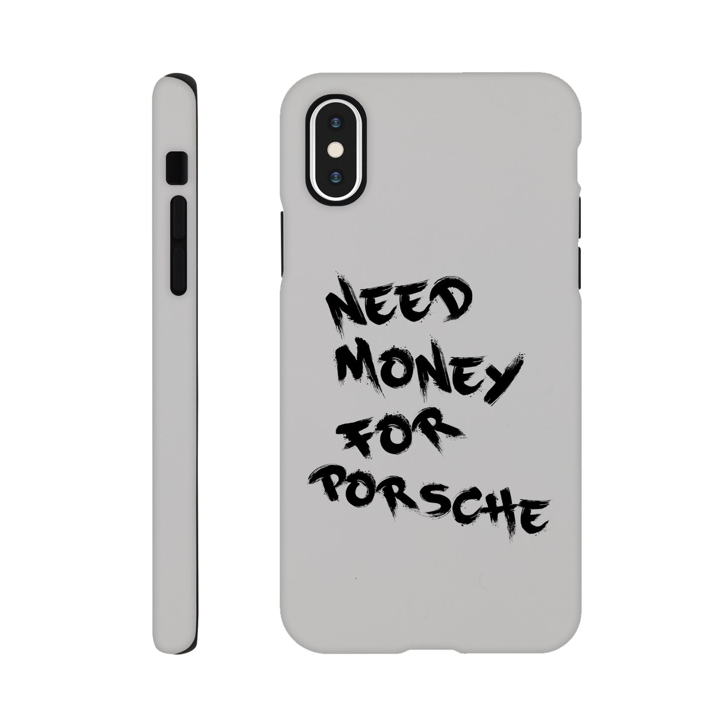 Need Money For Porsche | Handyhülle