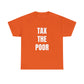 Tax The Poor | Provokantes Highperformer Shirt