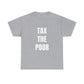 Tax The Poor | Provokantes Highperformer Shirt