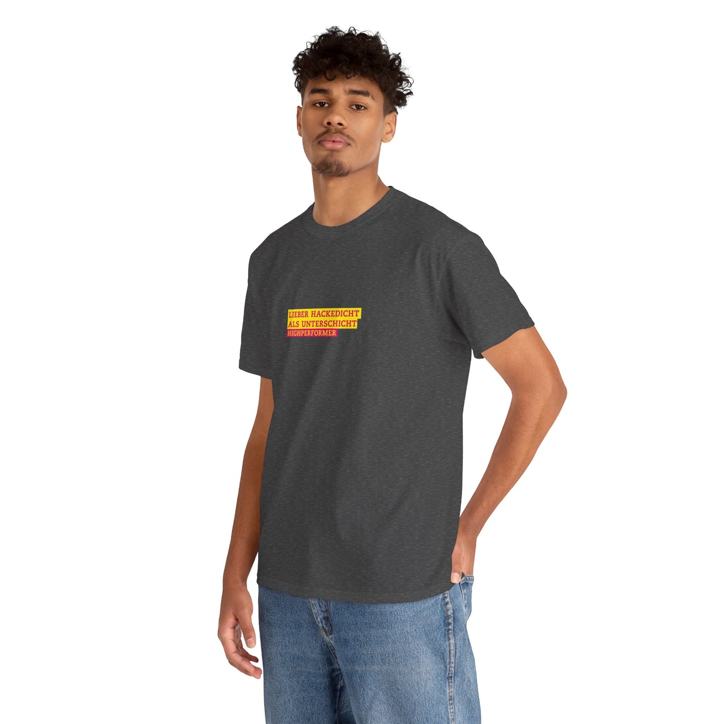 Lieber Hackedicht als Unterschicht | Highperformer Shirt