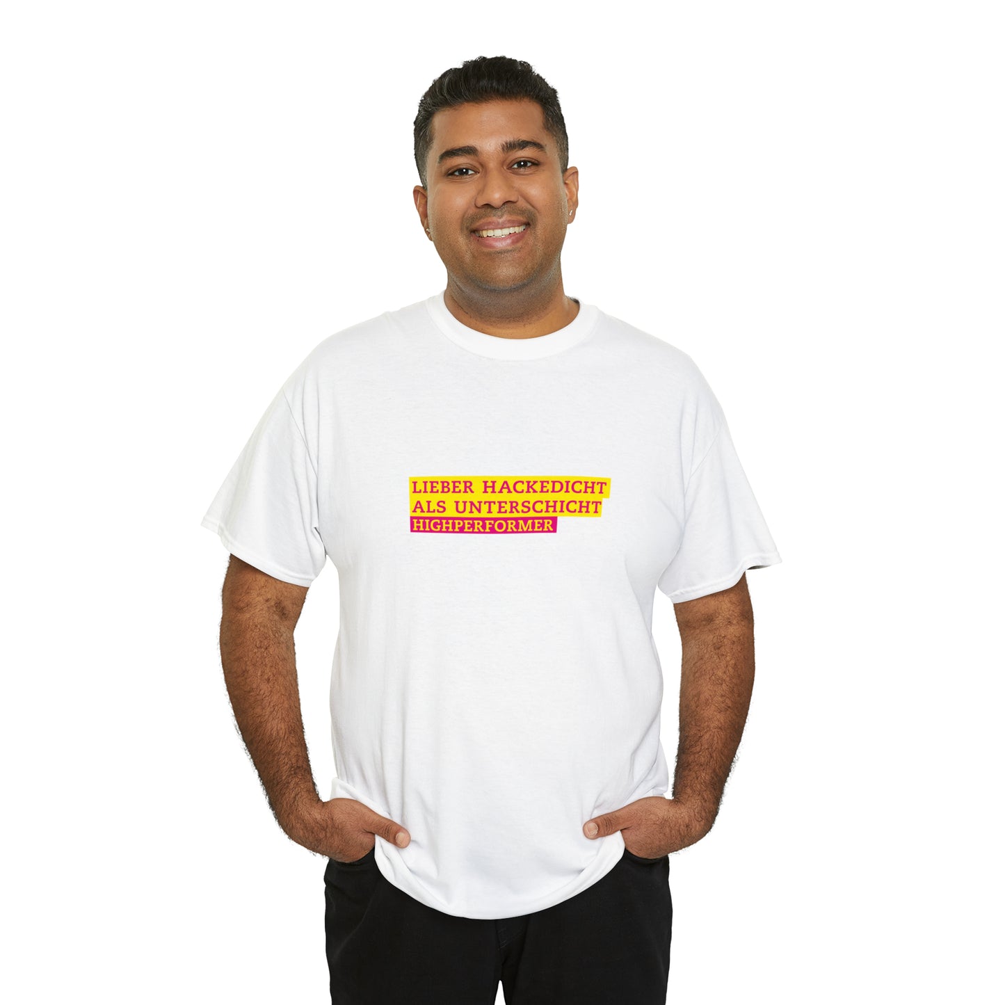 Lieber Hackedicht als Unterschicht | Highperformer Shirt - BWL.Breitseite