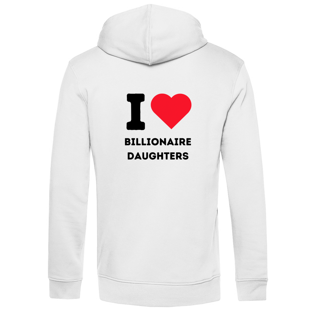 Herren Premium Bio Hoodie I Love Billionaire Daughters