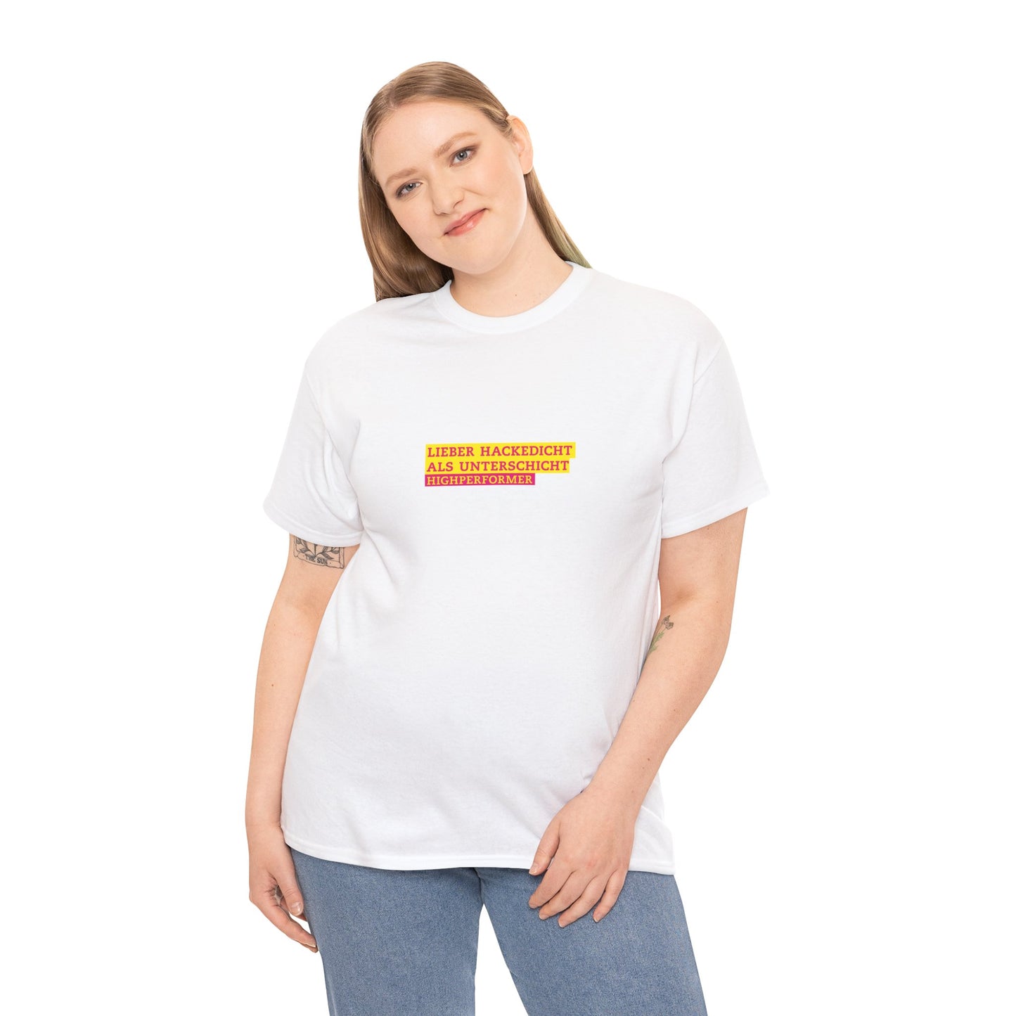 Lieber Hackedicht als Unterschicht | Highperformer Shirt