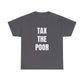 Tax The Poor | Provokantes Highperformer Shirt