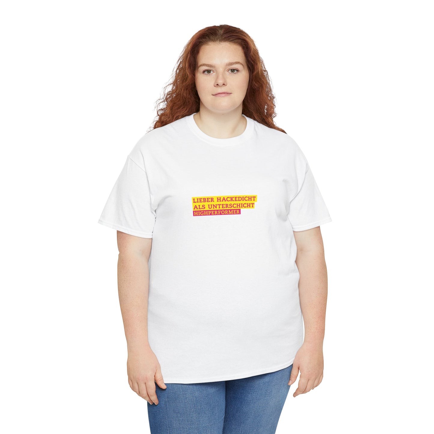 Lieber Hackedicht als Unterschicht | Highperformer Shirt