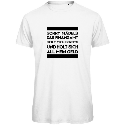 Herren Premium Bio T-Shirt Sorry Mädels