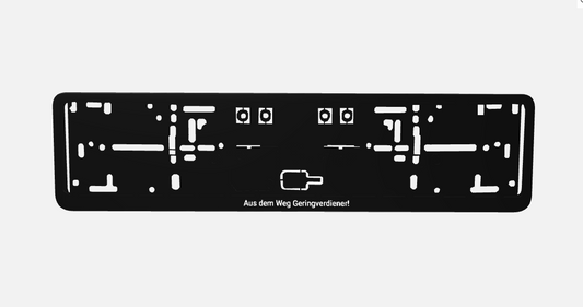 Aus dem Weg GERINGVERDIENER | Kennzeichenhalter 4/0-farbig - BWL.Breitseite