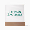 Lehman Brothers Acrylplatte - BWL.Breitseite