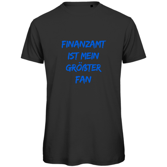 Herren Premium Bio T-Shirt Finanzamt ist mein größter Fan