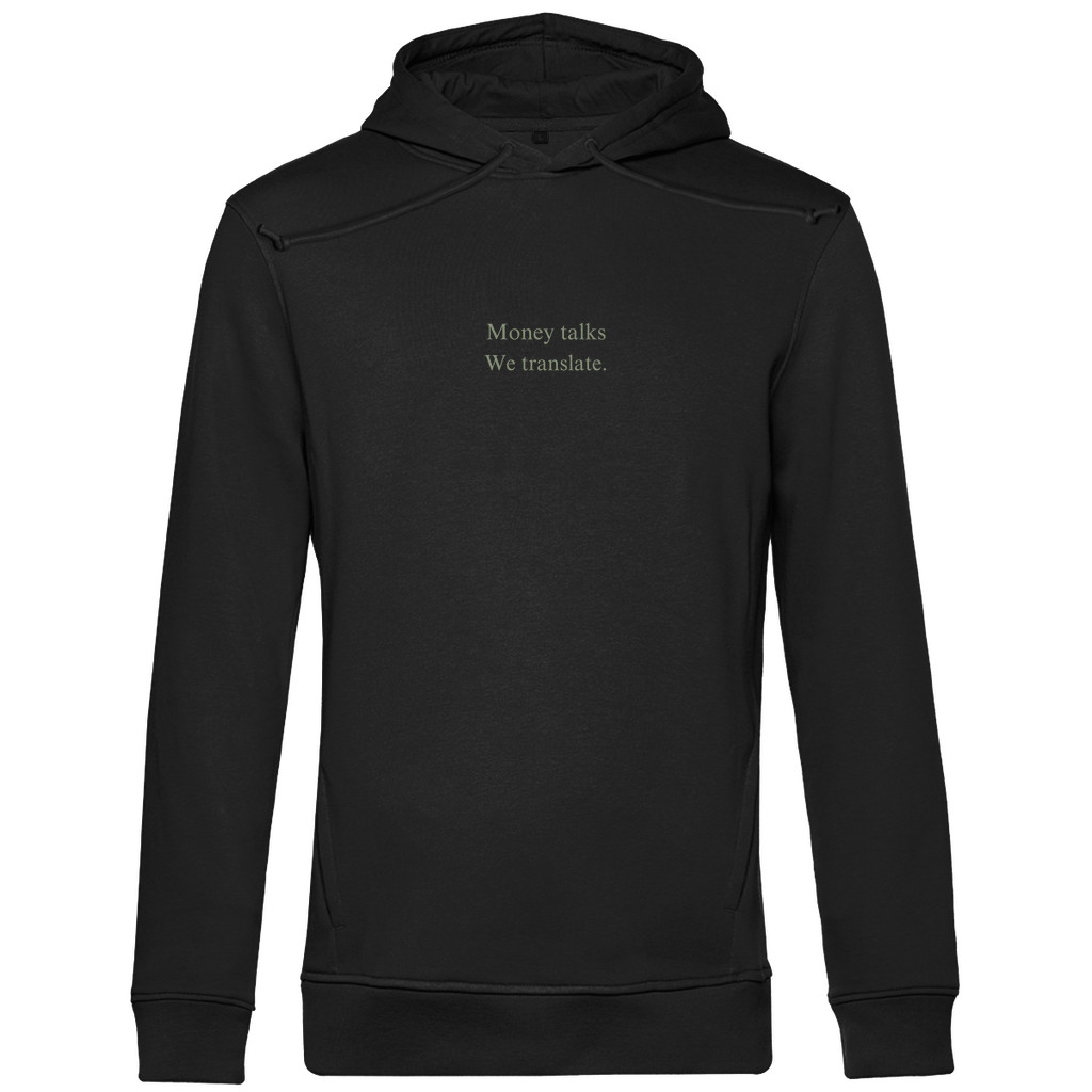 Herren Premium Bio Hoodie Money talks We translate.