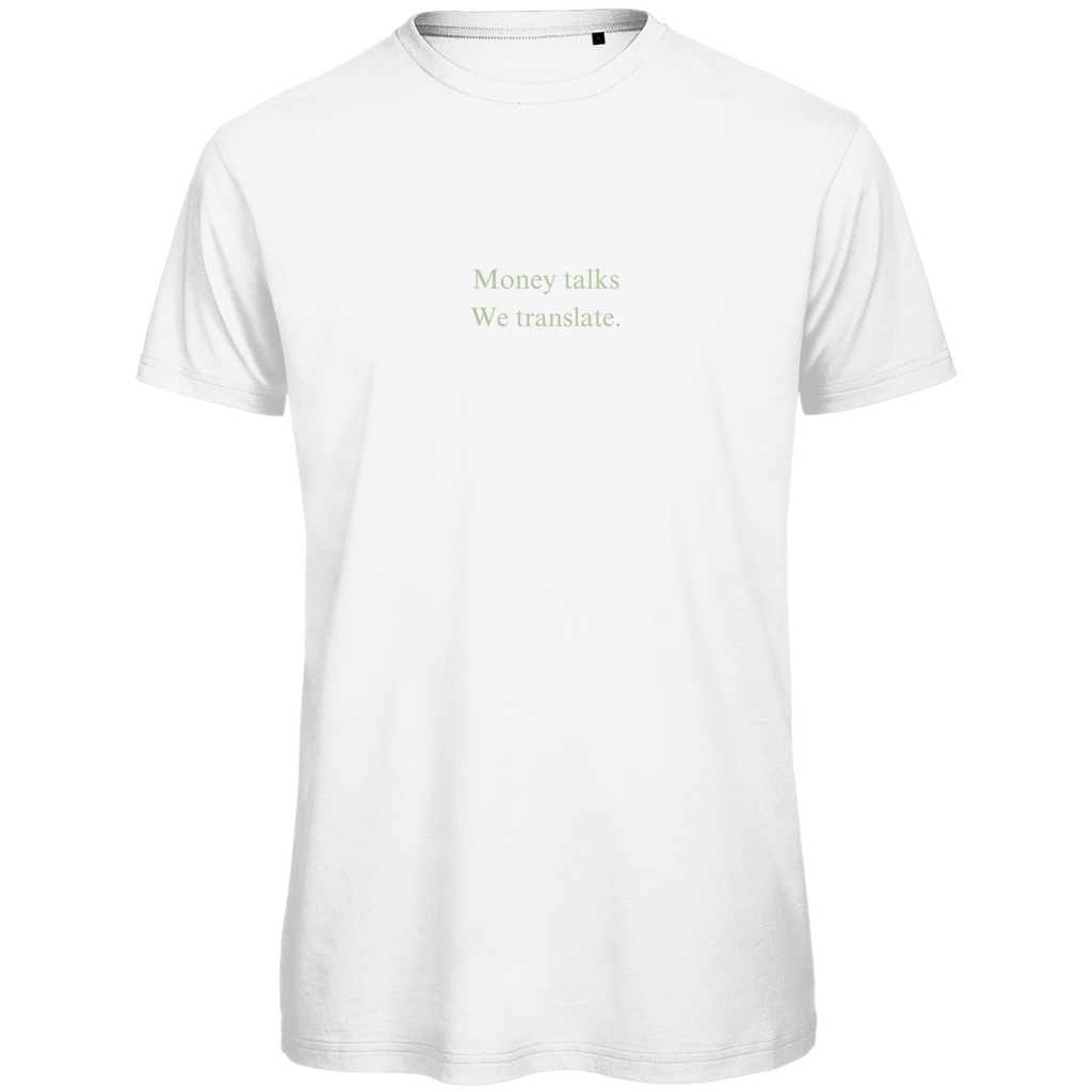 Herren Premium Bio T-Shirt Money talks We translate.