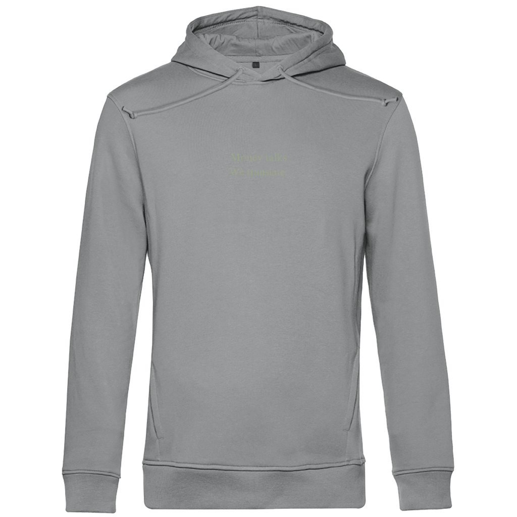 Herren Premium Bio Hoodie Money talks We translate.