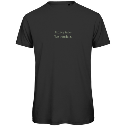 Herren Premium Bio T-Shirt Money talks We translate.