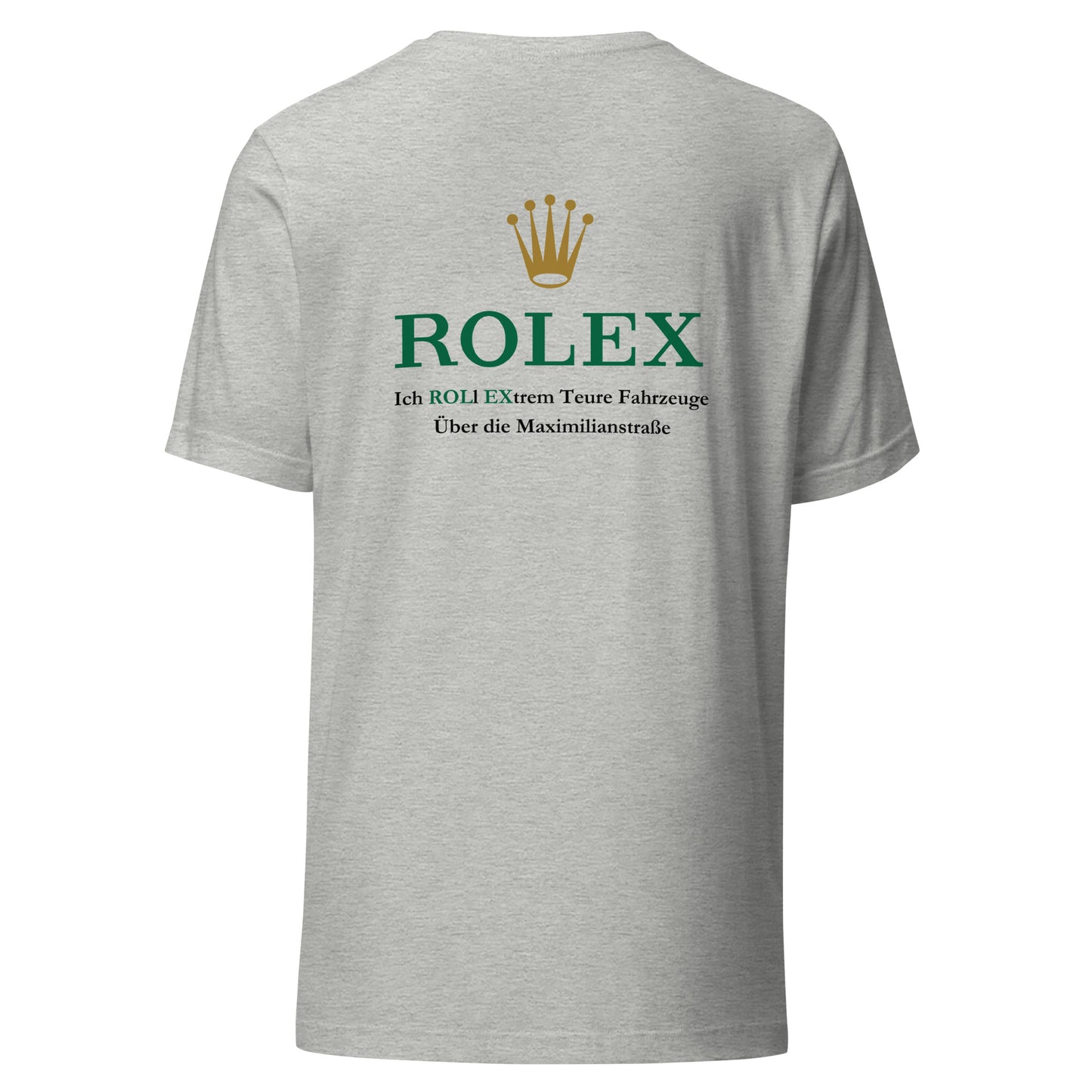 Ich Roll Mit Extrem Teure Fahrzeugen Über Die Maximilianstraße | T-Shirt