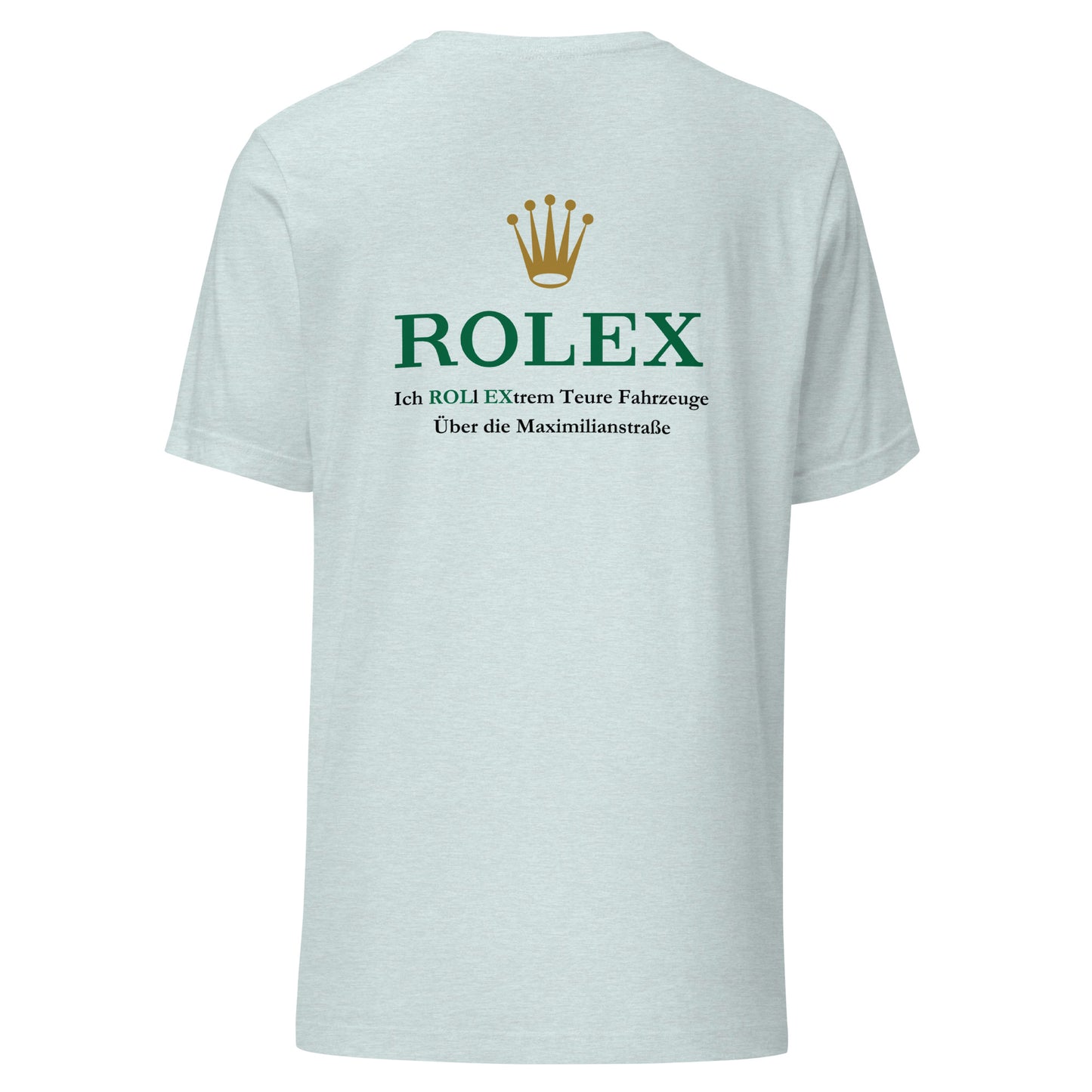 Ich Roll Mit Extrem Teure Fahrzeugen Über Die Maximilianstraße | T-Shirt