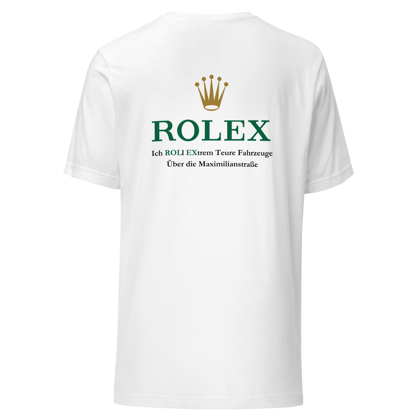 Ich Roll Mit Extrem Teure Fahrzeugen Über Die Maximilianstraße | T-Shirt